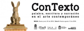 ConTexto: palabra, escritura y narración en el arte contemporáneo