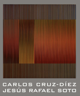 Cruz-Diez / Soto