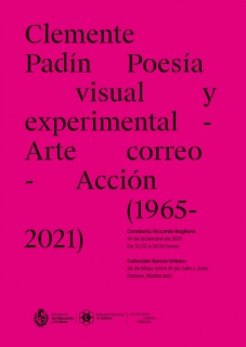 Clemente Padín. Poesía visual y experimental - arte correo - acción (1965-2021)
