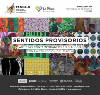 Sentidos Provisorios: artistas contemporáneos en diálogo con la Colección del MACLA
