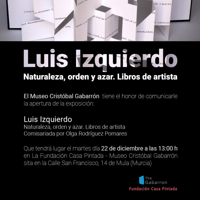 Luis Izquierdo García. Naturaleza, orden y azar. Libros de artista