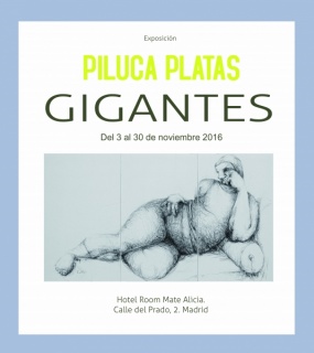 Exposición Gigantes de Piluca Platas