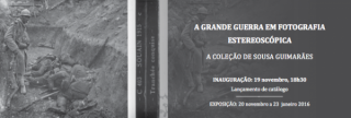 A Grande Guerra em Fotografia Estereoscópica: a coleção de Sousa Guimarães