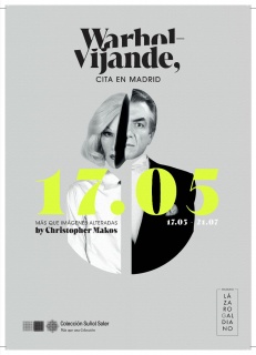 Warhol & Vijande, cita en Madrid. Más que Imágenes Alteradas by Christopher Makos