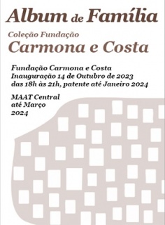 Álbum de Família – Obras da Coleção Fundação Carmona e Costa
