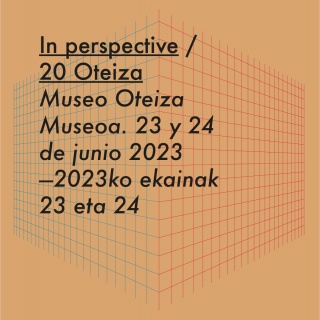 In perspective / 20 Oteiza
