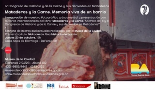 Mataderos y la Carne. Memoria viva de un barrio