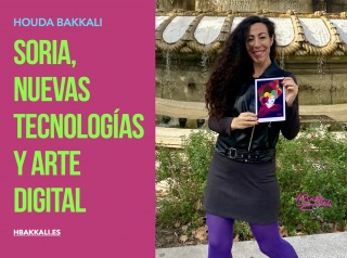 Houda Bakkali presenta  “Soria: nuevas tecnologías y arte digital”