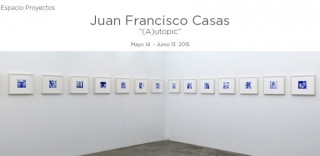 Juan Francisco Casas, (A)utopic