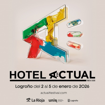 Convocatoria internacional de artistas – Hotel ACTUAL (Festival Actual 2026, Logroño, La Rioja, España)