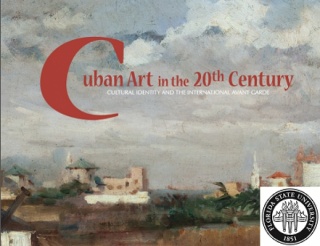 Cuban Art in the 20th Century: Cultural Identity and the International Avant Garde
