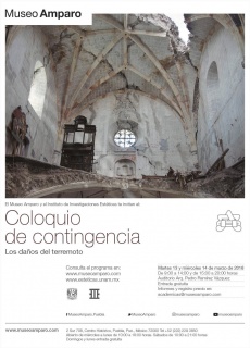 COLOQUIO DE CONTINGENCIA: LOS DAÑOS DEL TERREMOTO. Imagen cortesía Museo Amparo