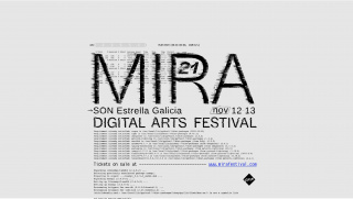 Mira Son Estrella Galicia, Digital Arts Festival