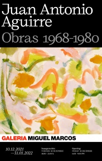 Juan Antonio Aguirre. Obras 1968 - 1980