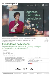 Fundadoras de Museos: Ángeles Espinosa Yglesias Rugarcía y su legado en la gestión cultural de México