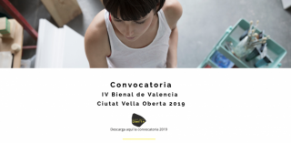 Convocatoria 4ª Bienal de Valencia Ciutat Vella Oberta
