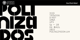 PolinizaDos 2022 - XVII Trobada D'Art Urbà