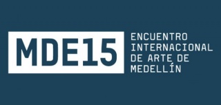 MDE15 Encuentro Internacional de Arte de Medellín