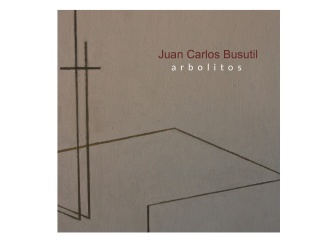 Juan Carlos Busutil. arbolitos