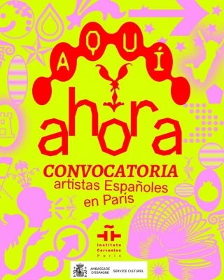 Aquí y ahora. Convocatoria para artistas visuales españoles en París