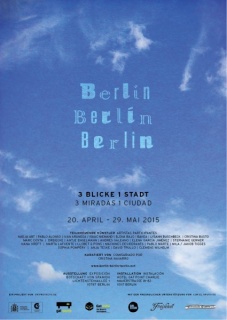 Berlin Berlin Berlin | 3 Miradas 1 Ciudad