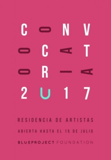 Convocatoria de Residencia de Artistas Blueproject - 2017