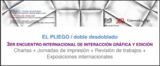 El Pliego / doble desdoblado - 3º Encuentro Internacional de Gráfica y Edición