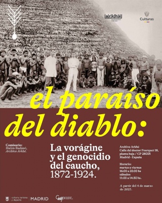 El paraíso del diablo: La Vorágine y el Genocidio del Caucho