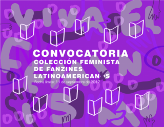 CONVOCATORIA PARA LA COLECCIÓN FEMINISTA DE FANZINES LATINOAMERICANOS