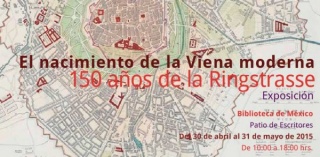 El nacimiento de la Viena moderna. 150 años de la Ringstrasse