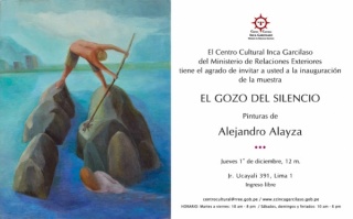 Alejandro Alayza, El gozo del silencio