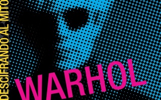 Warhol | Descifrando al mito