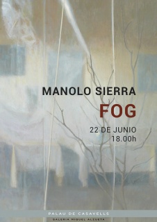 Manolo Sierra. Fog