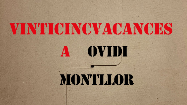 Vinticincvacances a Ovidi Montllor