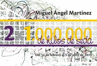 MIguel Ángel Martínez, 2 x 1.000.000 de hilos de seda