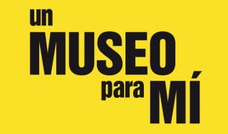 Un Museo para mí