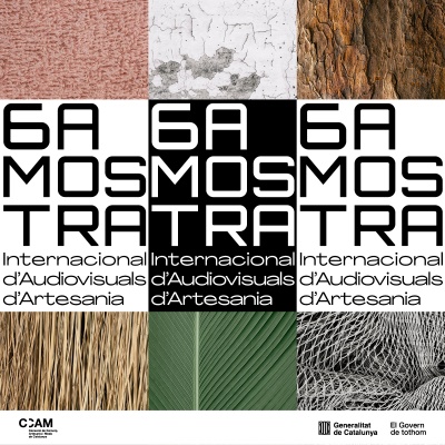 6a Mostra Internacional d’Audiovisuals d’Artesania