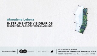 Almudena Lobera, Instrumentos visionarios. Perspectógrafo, pospretérito, claroscuro