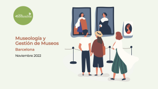 Curso de Museología y Gestión de Museos en Barcelona