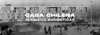 Casa chilena. Imágenes domésticas