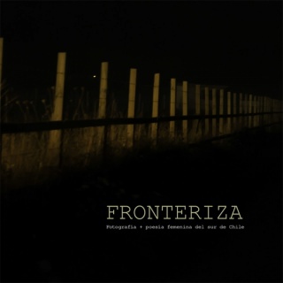 Fronteriza | Fotografía + poesía femenina