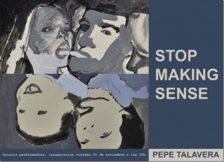 Pepe Talavera, Stop making sense