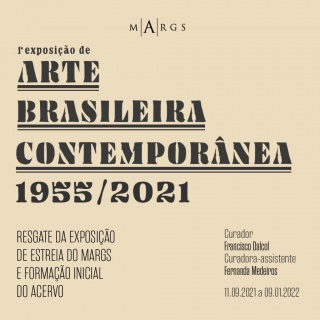 1ª Exposição de arte brasileira contemporânea: 1955/2021 — Resgate da exposição de estreia do MARGS e formação inicial do Acervo