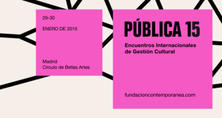 Pública 15 | Encuentros Internacionales de Gestión Cultural