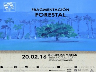 Guillermo Morán, Fragmentación forestal