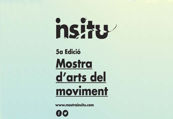 In Situ. Mostra d´arts del moviment