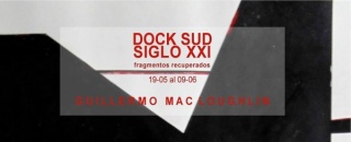 DOCK SUD SIGLO XX. FRAGMENTOS RECUPERADOS
