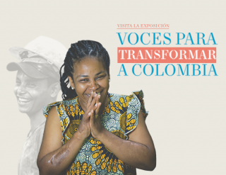 VOCES PARA TRANSFORMAR A COLOMBIA. Imagen cortesía Centro Nacional de Memoria Histórica