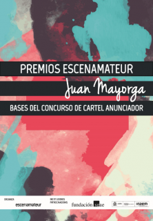 Concurso nacional para el diseño del cartel anunciador de los Premios Juan Mayorga