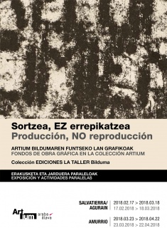 Producción, NO reproducción. Fondos de obra gráfica en la Colección Artium. Colección Ediciones de La Taller